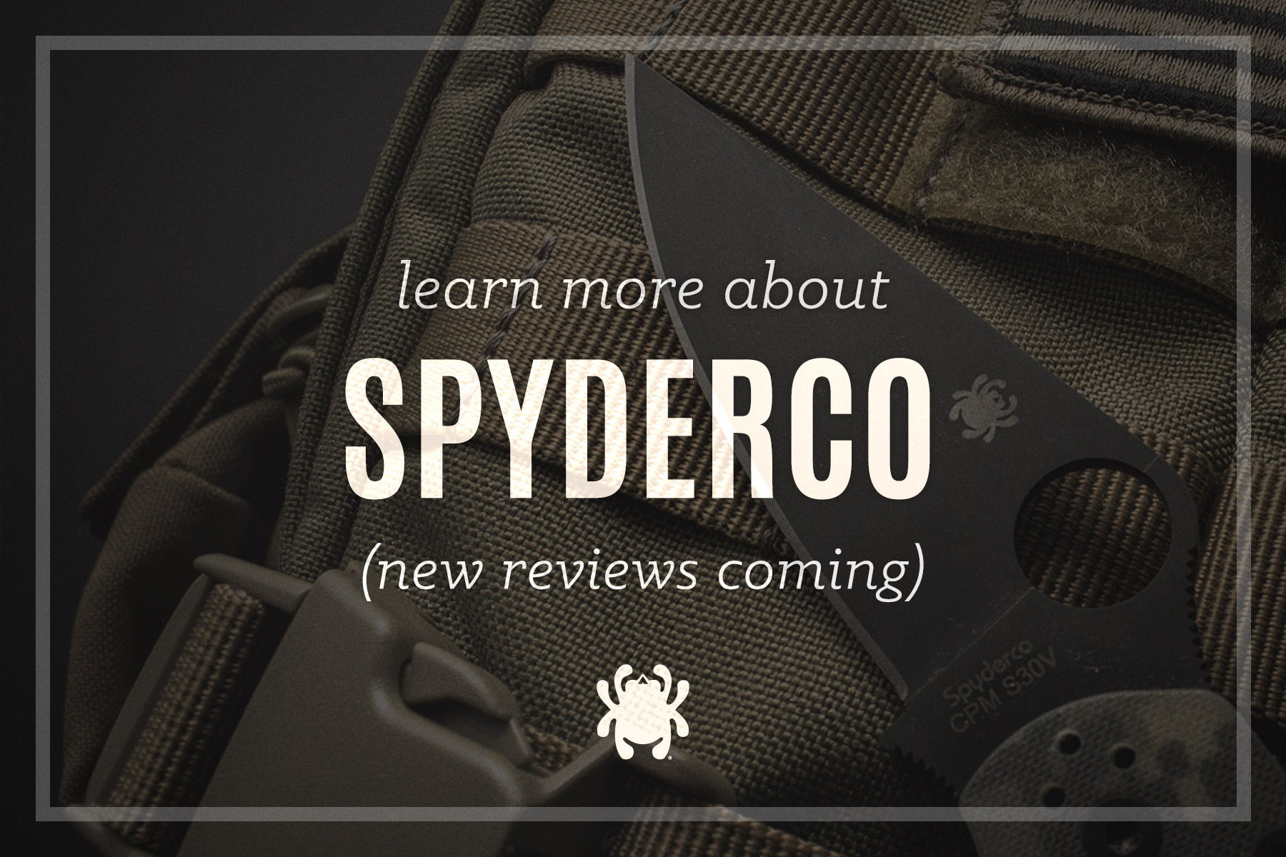 Spyderco Company History (2 new reviews coming soon)