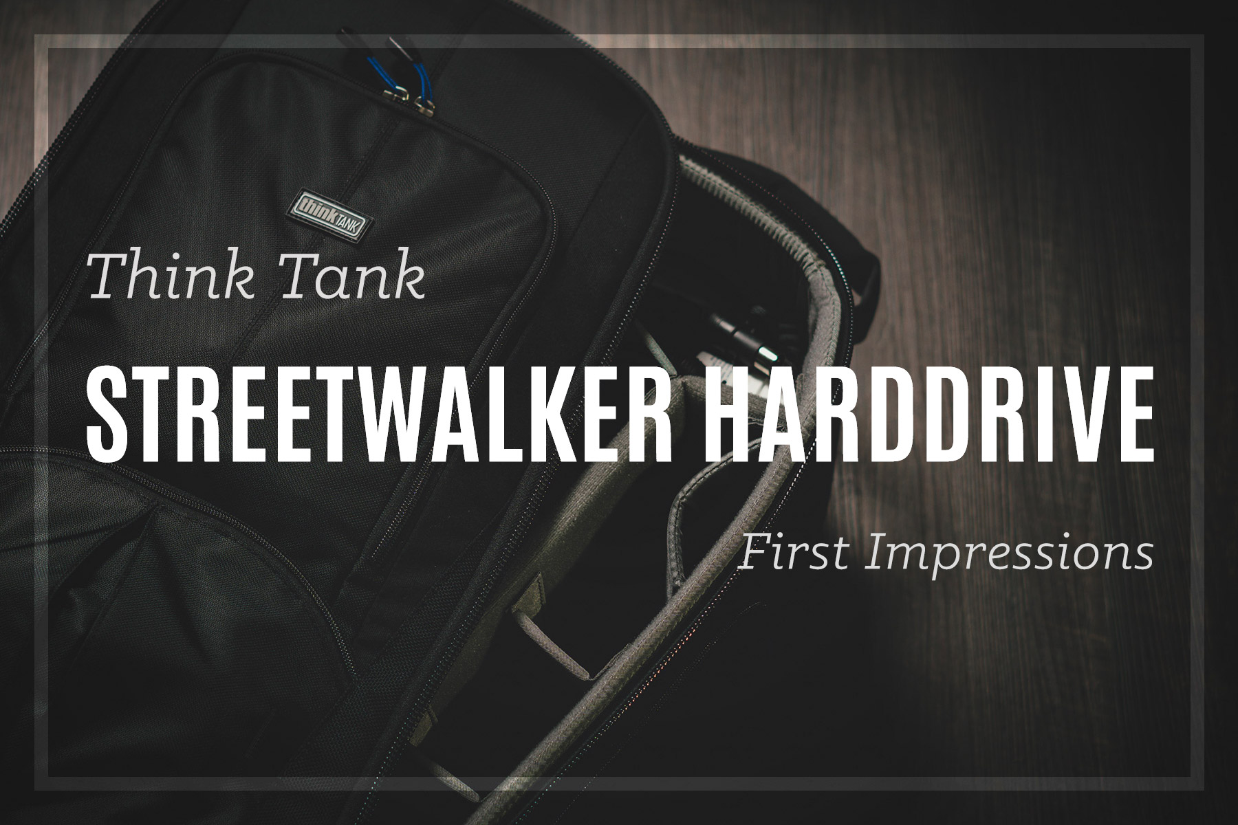 Think Tank Streetwalker Harddrive Review