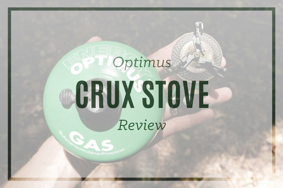 Optimus Crux Stove Review