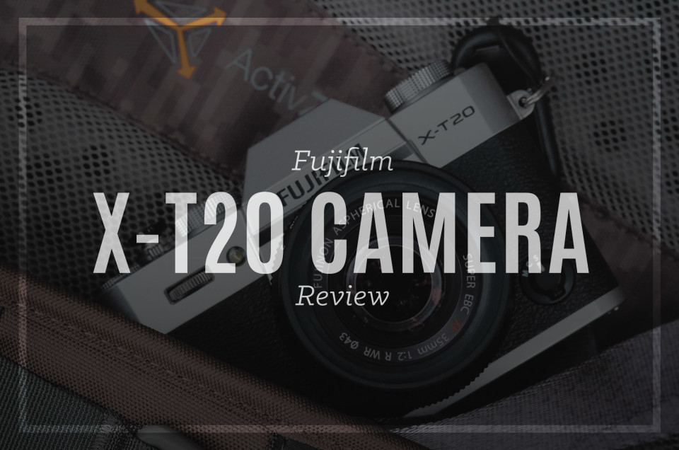 Fujifilm X-T20 Review (so good, I bought 2)
