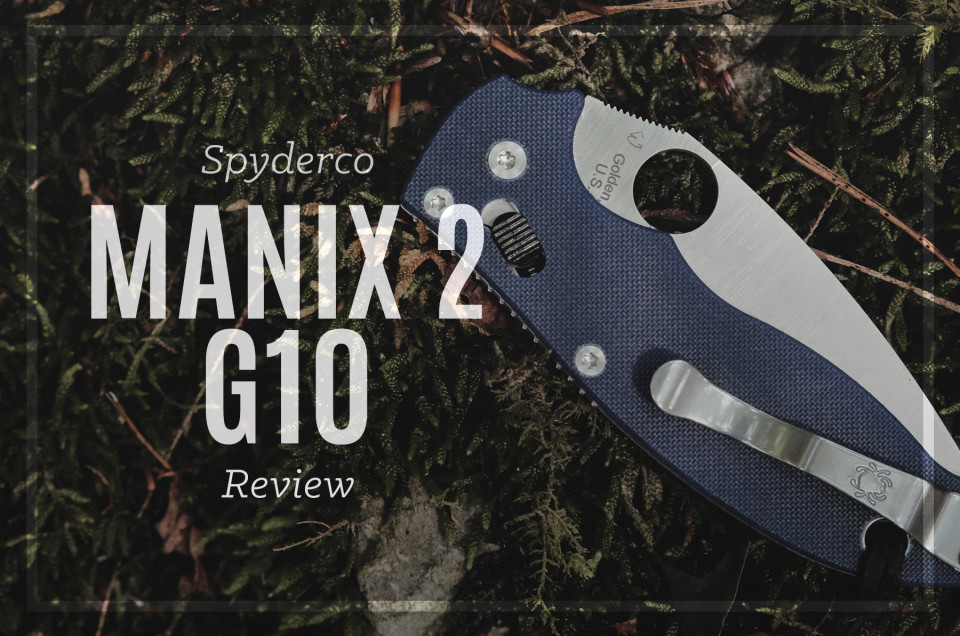 Spyderco Manix 2 G10 Review