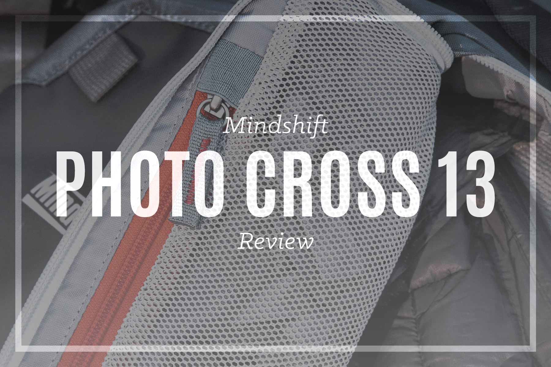 Mindshift Photocross 13 Review