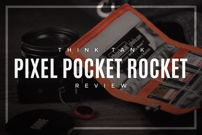 Think Tank SD Pixel Pocket Rocket Review