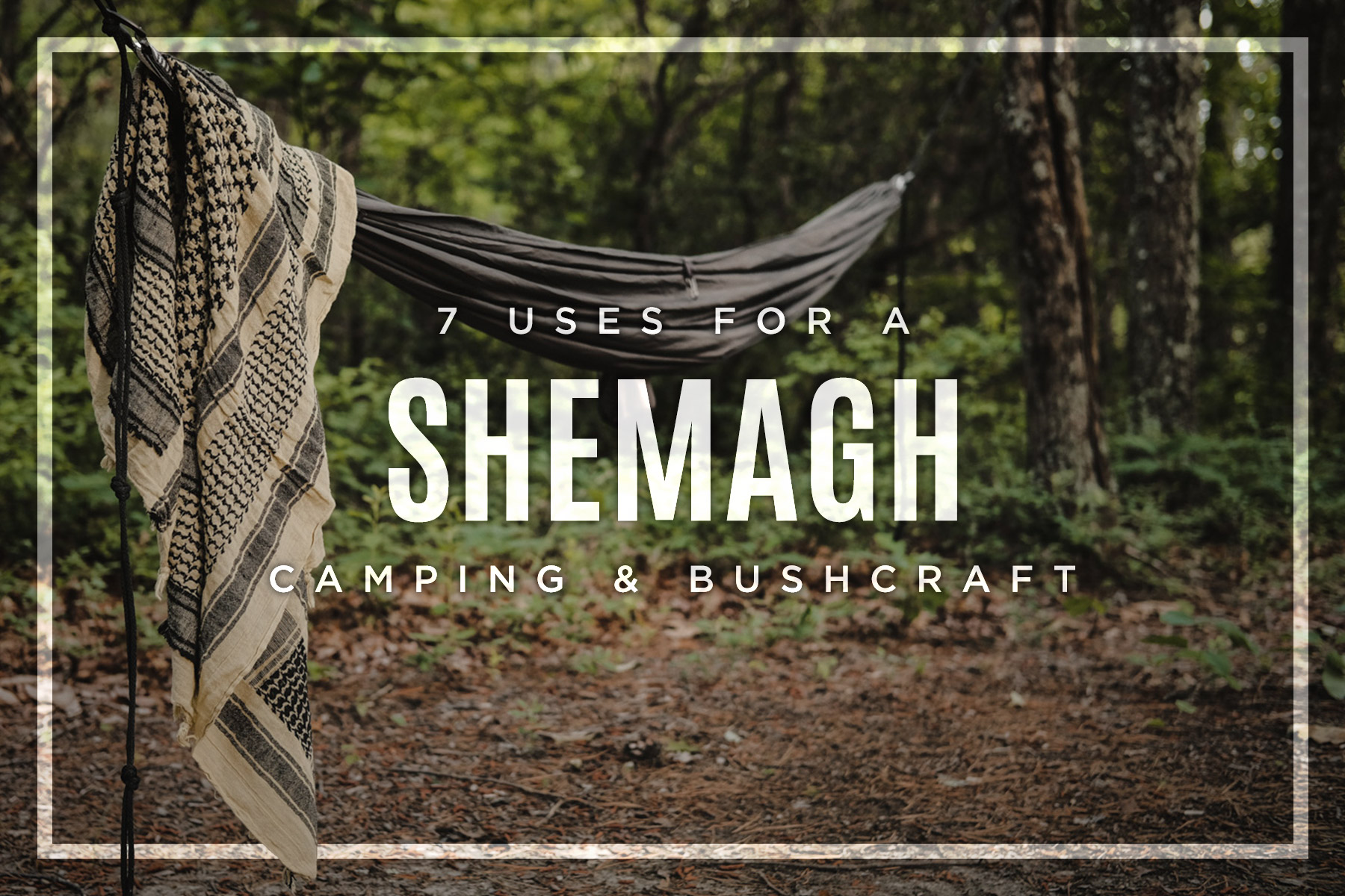 Buschraft Uses for a Shemagh