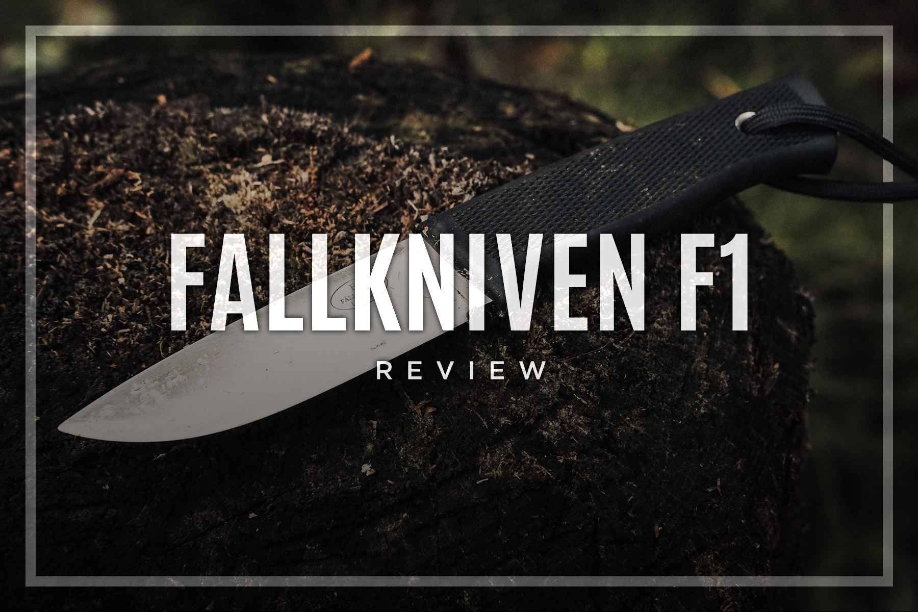 fallkniven camping taschenmesser review deutsch anleitung Fallkniven F1 Review • Anthony Awaken