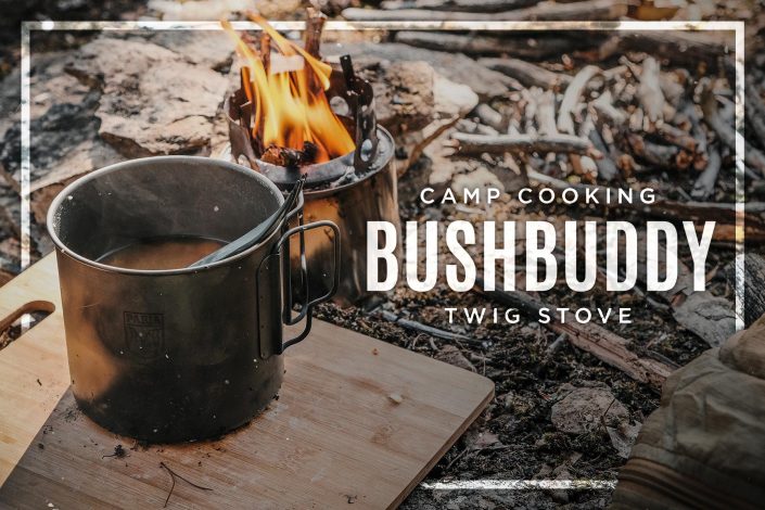 Camp Cooking on a Bushbuddy Twig Stove