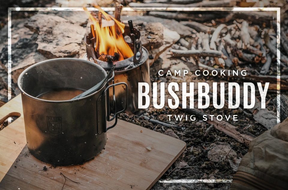 Camp Cooking on a Bushbuddy Twig Stove