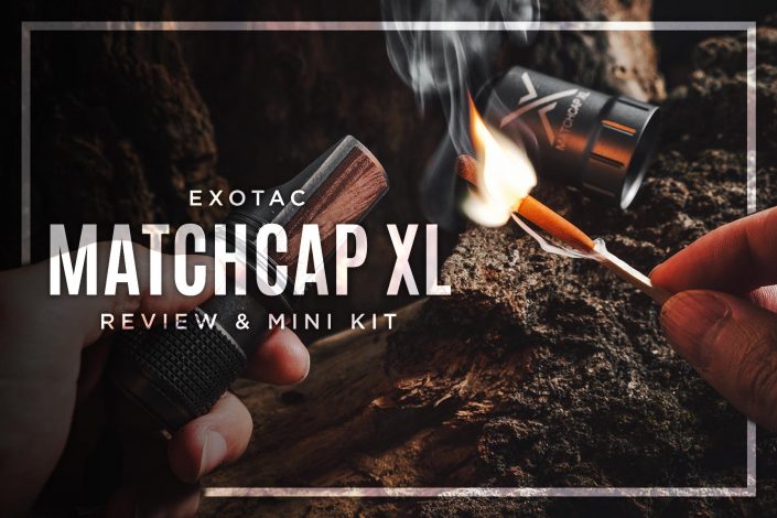 Exotac matchCAP XL Review & Mini Kit